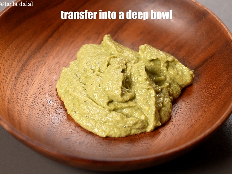 Step 8 – Transfer the mixture into a deep bowl.