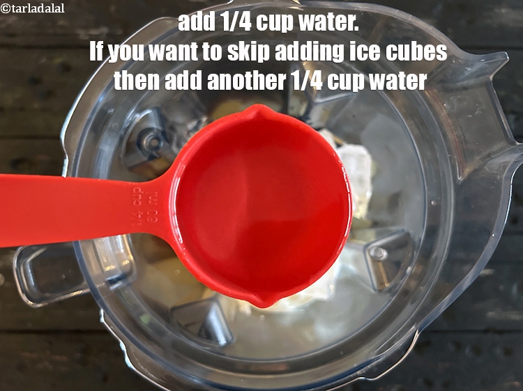 Step 8 – Add 1/4 cup water. If you want to skip adding ice-cubes then add another 1/4 …