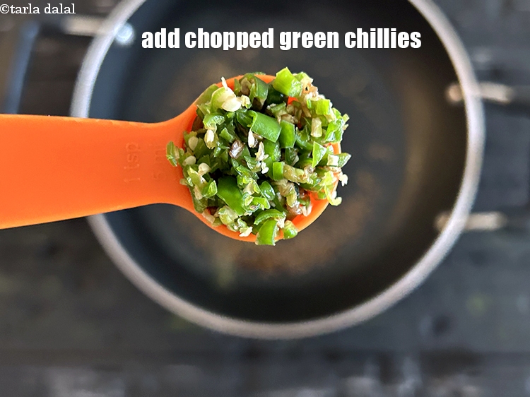 Step 13 – Add&nbsp;<meta charset="UTF-8" /><strong>1&nbsp;tsp</strong>&nbsp;<a href="glossary-chopped-green-chilli-820i">chopped green chillies</a>.