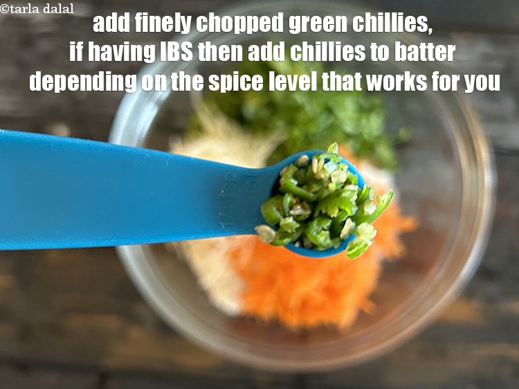 Step 24 – <u><em>You can add 1/4&nbsp;tsp finely chopped&nbsp;green chillies&nbsp;to the batter depending on how much spice you …