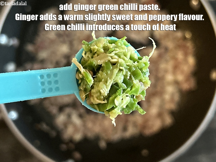 Step 8 – Add&nbsp;<meta charset="UTF-8" />1/2 tsp&nbsp;<a href="glossary-ginger-green-chilli-paste-adrak-mirch-ki-paste-adrak-mirchi-paste-139i">ginger-green chilli paste</a>.&nbsp;<strong>Ginger:</strong>&nbsp;Adds a warm,&nbsp;slightly sweet,&nbsp;and peppery flavor that complements the …