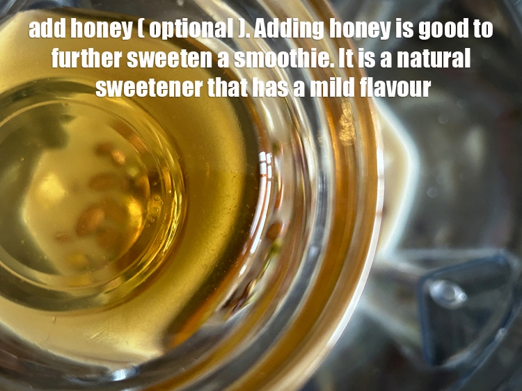 Step 16 – <meta charset="UTF-8" />Add 1 tsp honey (optional).&nbsp;Adding a little&nbsp;<strong>honey</strong>&nbsp;is a good option to further sweeten …
