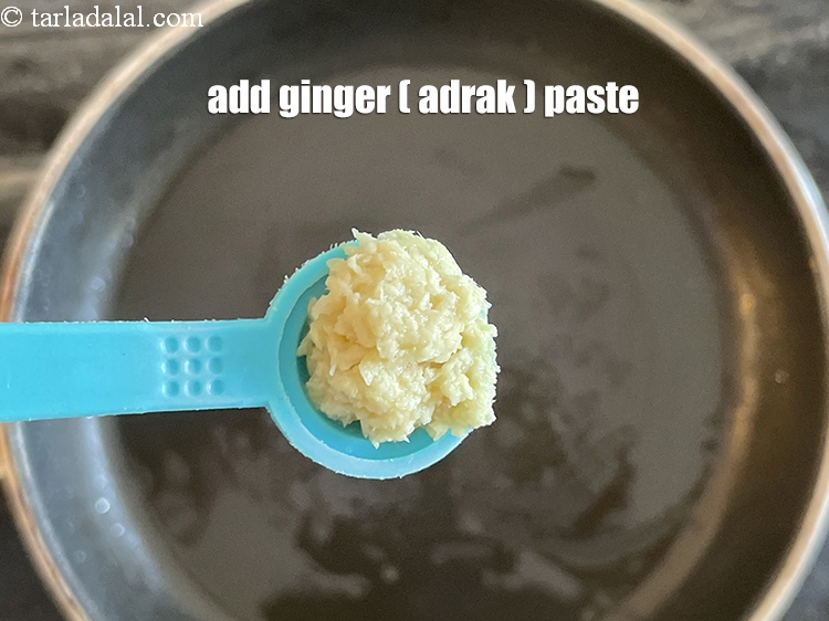 Step 18 – Add&nbsp;<meta charset="UTF-8" />1/2 tsp&nbsp;<a href="glossary-ginger-paste-adrak-ki-paste-457i">ginger (adrak) paste</a>.