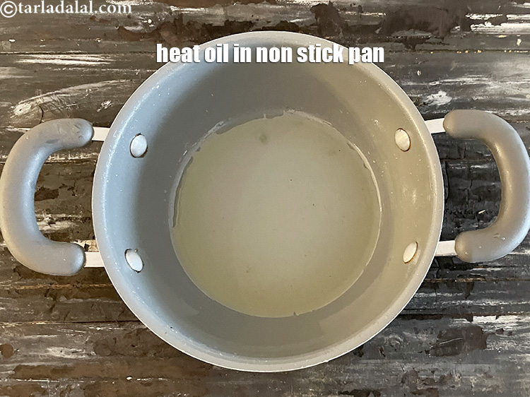 Step 15 – Heat 1 tbls oil in a deep non-stick pan.