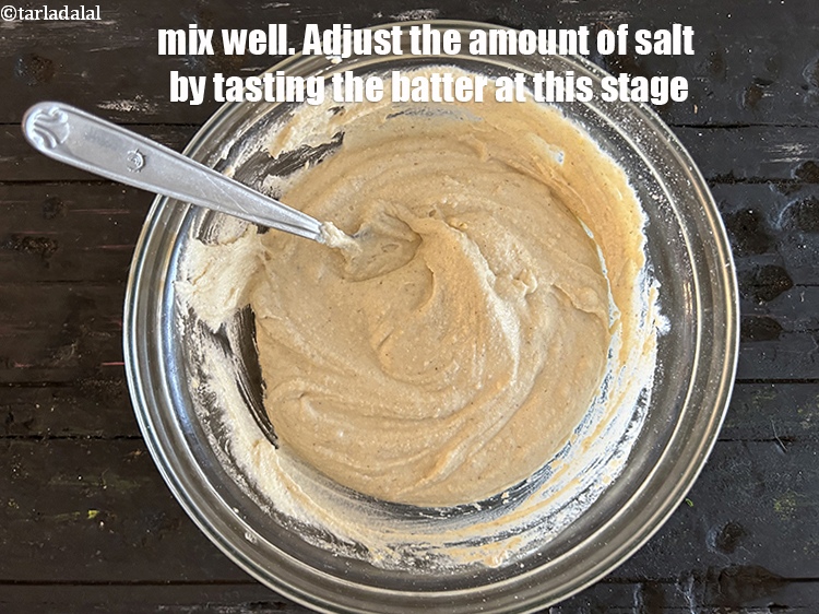 Step 8 – Mix well.&nbsp;Adjust the amount of salt by tasting the batter at this stage.