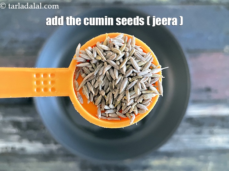 Step 10 – Add&nbsp;<meta charset="UTF-8" />2 tsp&nbsp;<a href="glossary-cumin-seeds-jeera-zeera-381i">cumin seeds (jeera)</a>.