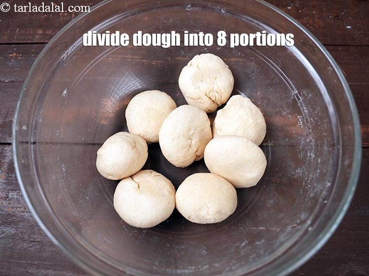 Step 8 – Divide the dough into 8 equal portions.