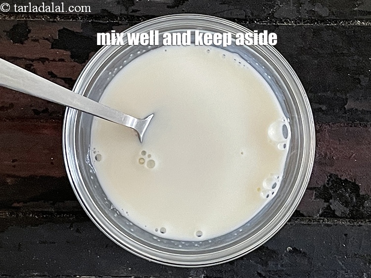 Step 8 – Mix well and keep aside.