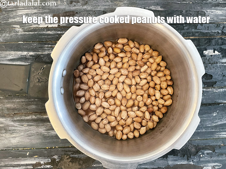 Step 30 – Allow the steam to escape before opening the lid. Keep aside the peanuts along with …