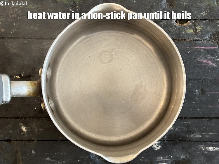 Step 16 – <p>Heat water in a non-stick pan until it boils. &nbsp;</p>