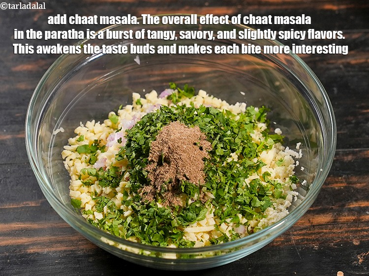 Step 9 – Add 1 tsp <a href="https://www.tarladalal.com/glossary-chaat-masala-300i">chaat masala</a>. The overall effect of chaat masala in the paratha …