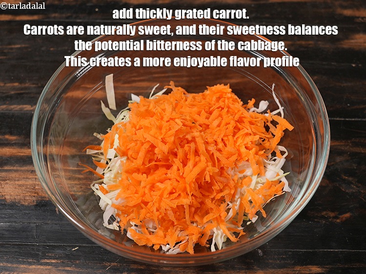 Step 9 – Add &frac14; cup thickly&nbsp;<a href="https://www.tarladalal.com/glossary-grated-carrot-816i">grated carrot</a>. Carrots are naturally sweet, and their sweetness balances the …