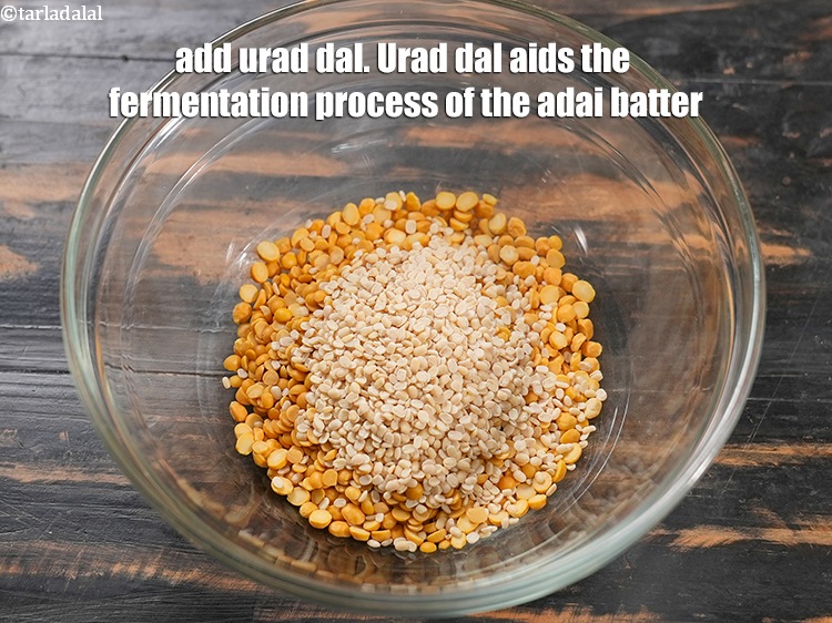 Step 9 – Add 2 tbsp <a href="https://www.tarladalal.com/glossary-urad-dal-split-black-lentil-941i">urad dal (split black lentils)</a>. Urad dal aids the fermentation process …