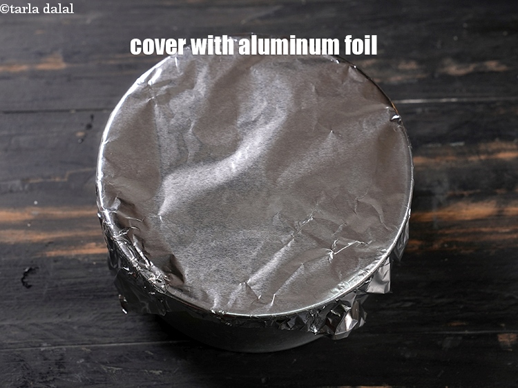Step 9 – Cover using an aluminum foil.