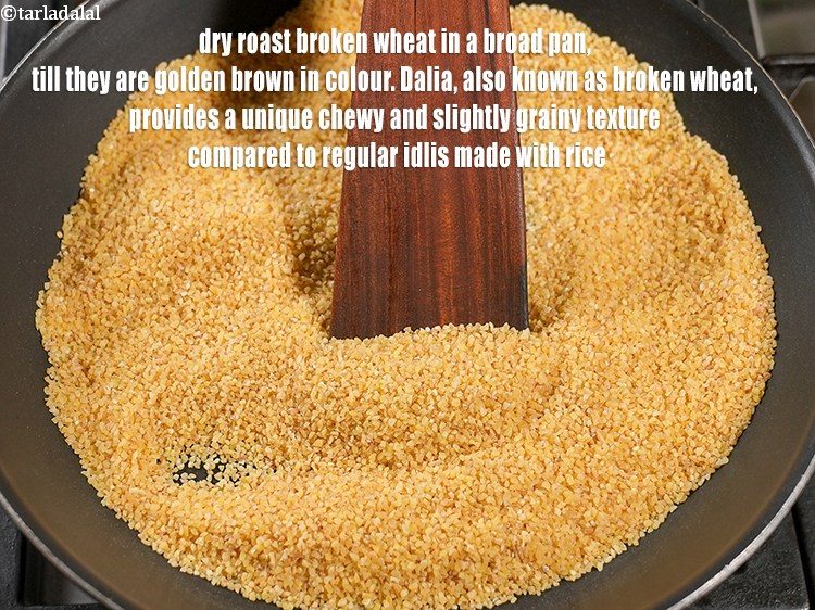 स्टेप 9 – १ १/२ कप&nbsp;<a href=""https://www.tarladalal.com/glossary-broken-wheat-dalia-bulgur-wheat-lapsi-fada-hindi-426i"">दलिया</a>&nbsp;को एक चौड़े पैन में सुनहरा भूरा …