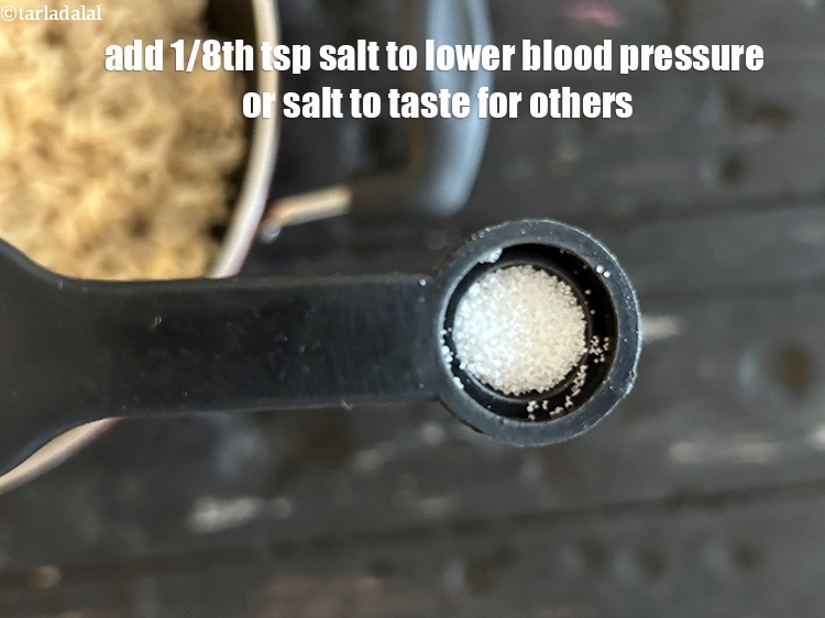 Step 15 – <meta charset="UTF-8" /> Add 1/8 tsp&nbsp;<a href="glossary-salt-namak-table-salt-418i">salt</a>. This recipe is a good choice for people …
