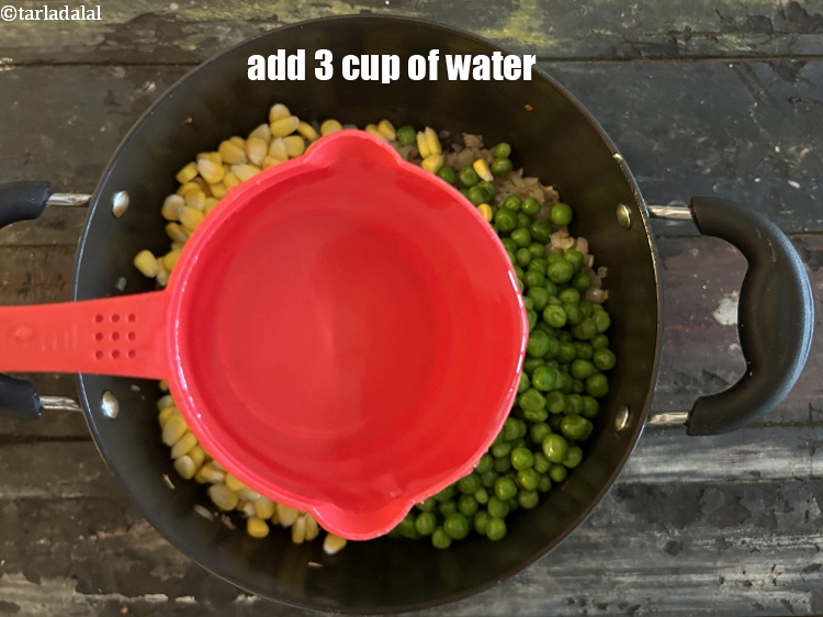 Step 9 – Add 3 cups of water.