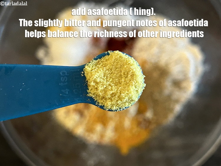 Step 20 – Add&nbsp;<meta charset="UTF-8" />1/4 tsp&nbsp;<a href="glossary-asafoetida-hing-113i">asafoetida (hing)</a>.&nbsp;The slightly bitter and pungent notes of asafoetida help balance …