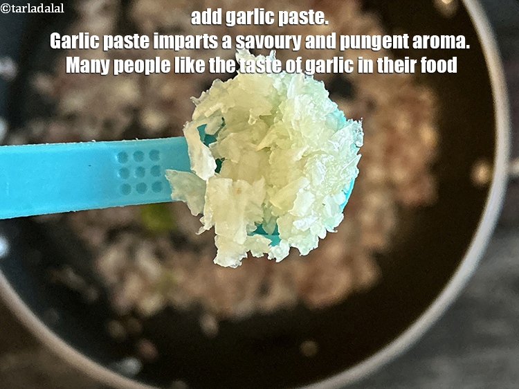 Step 9 – Add&nbsp;<meta charset="UTF-8" />1/2 tsp&nbsp;<a href="glossary-garlic-paste-lehsun-ki-paste-lahsun-ki-paste-350i">garlic (lehsun) paste</a>.&nbsp;Garlic paste imparts a distinct savory and pungent aroma …