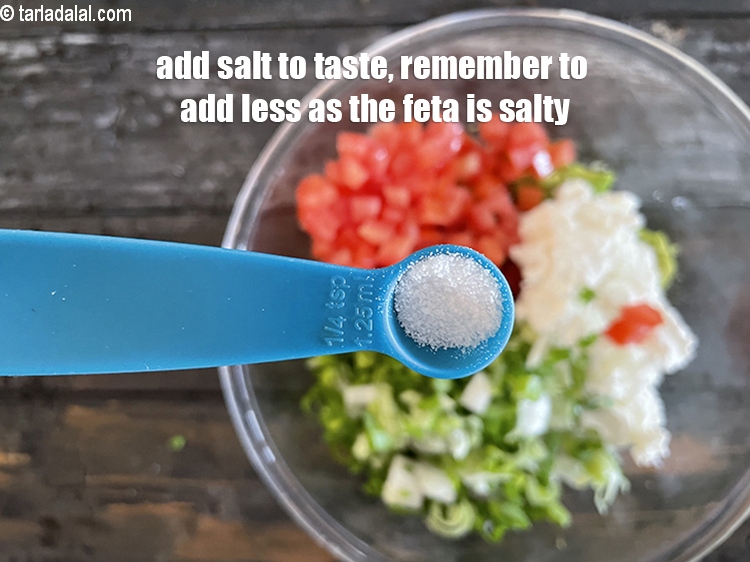 Step 9 – Add salt to taste. We added 1/8th&nbsp;tsp salt only as the feta is salty.