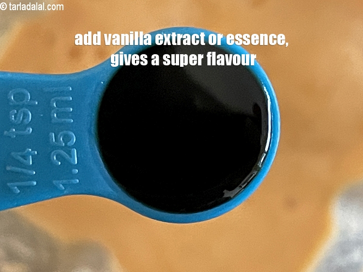 Step 9 – Add&nbsp;<meta charset="UTF-8" />1/4th &nbsp;tsp&nbsp;<a href="glossary-vanilla-extract-1248i">vanilla extract</a>&nbsp;or&nbsp;<a href="glossary-vanilla-essence-406i">vanilla essence</a>