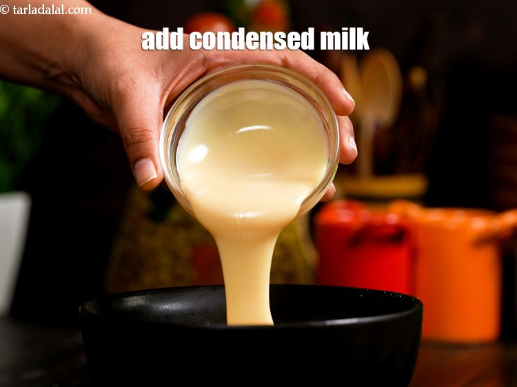 Step 9 – Add 5 tbsp&nbsp;<a href="https://www.tarladalal.com/glossary-condensed-milk-672i">condensed milk</a>.&nbsp;