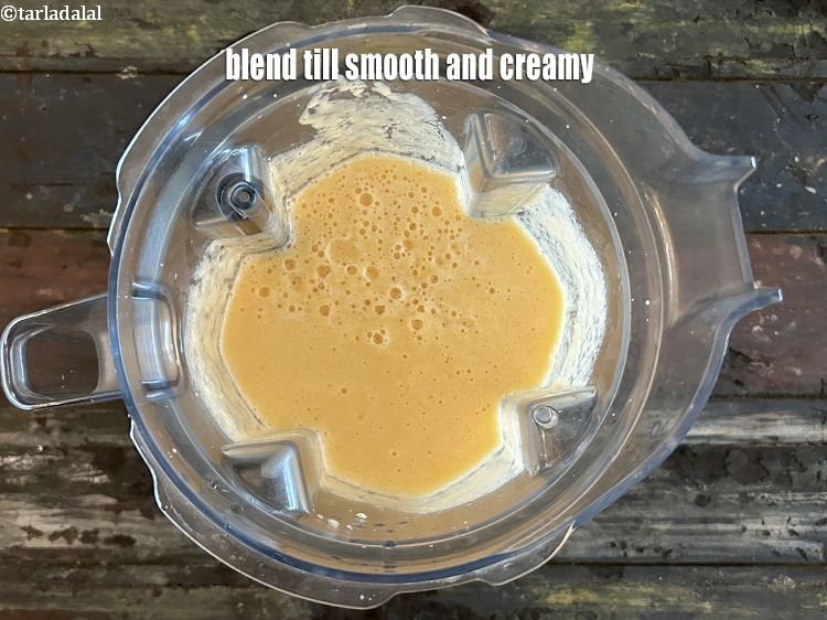 Step 18 – Blend till smooth and creamy.