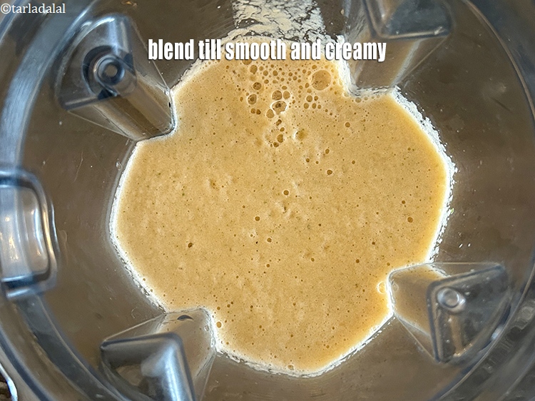 Step 18 – Blend till smooth and creamy.