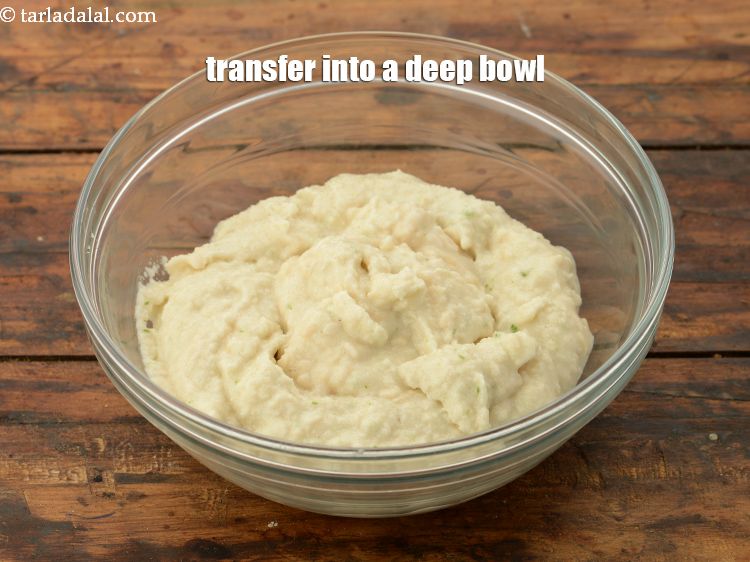 Step 41 – Transfer the mixture into a deep bowl.