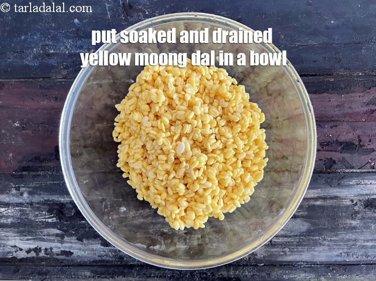 Step 10 – Put soaked and drained yellow moong dal in a bowl.