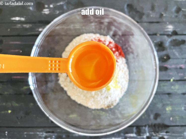 Step 10 – Add 2 tsp oil.