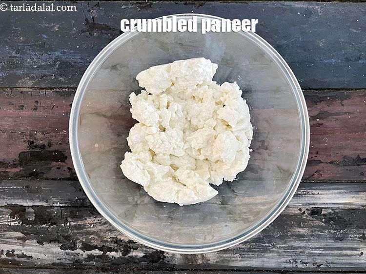 Step 5 – In a bowl put 1 1/2&nbsp;cup&nbsp;crumbled low-fat&nbsp;<a href="glossary-paneer-cottage-cheese-chenna-985i">paneer (cottage cheese)</a>.