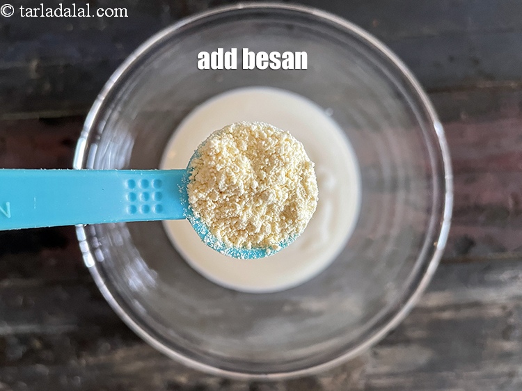 Step 16 – Add&nbsp;<meta charset="UTF-8" />1 tsp&nbsp;<a href="glossary-besan-chana-dal-flour-bengal-gram-flour-952i">besan (bengal gram flour)</a>.