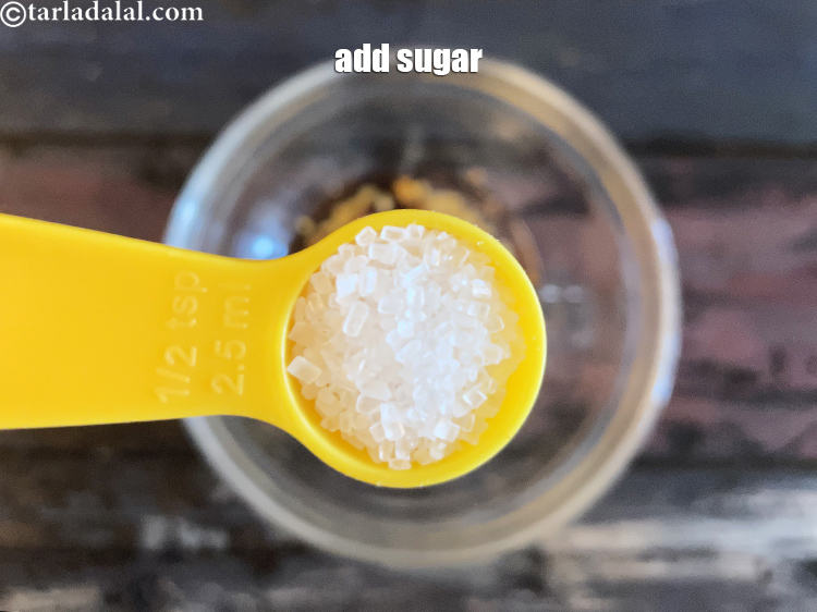 Step 13 – Add&nbsp;<meta charset="UTF-8" />1/2 tsp&nbsp;<a href="glossary-sugar-chini-shakkar-278i">sugar</a>.