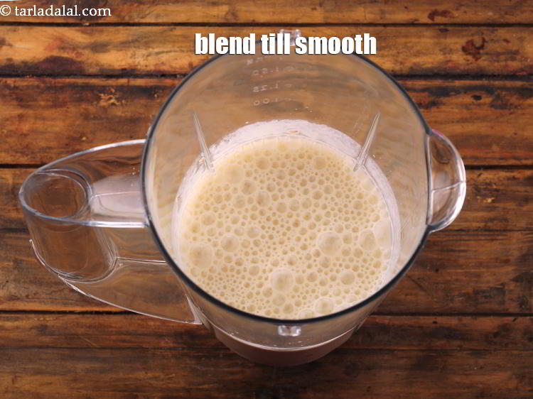 Step 9 – Blend well till it is smooth.&nbsp;