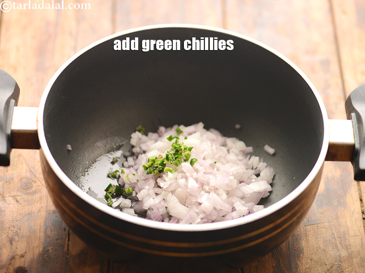 Step 16 – Add 1 tsp&nbsp;finely&nbsp;<a href="https://www.tarladalal.com/glossary-chopped-green-chilli-820i">chopped green chillies</a>. We have used the dark green variety that is …