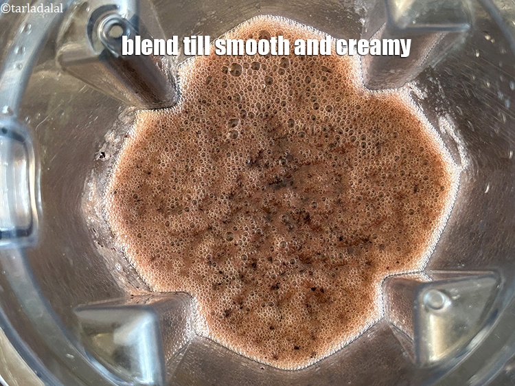 Step 12 – Blend till smooth and creamy.