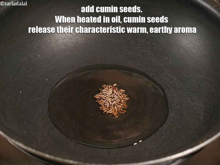 स्टेप 10 – १/२ टी-स्पून&nbsp;<a href=""https://www.tarladalal.com/glossary-cumin-seeds-jeera-zeera-hindi-381i"">जीरा</a>&nbsp;डालें । जब तेल में गरम किया जाता …