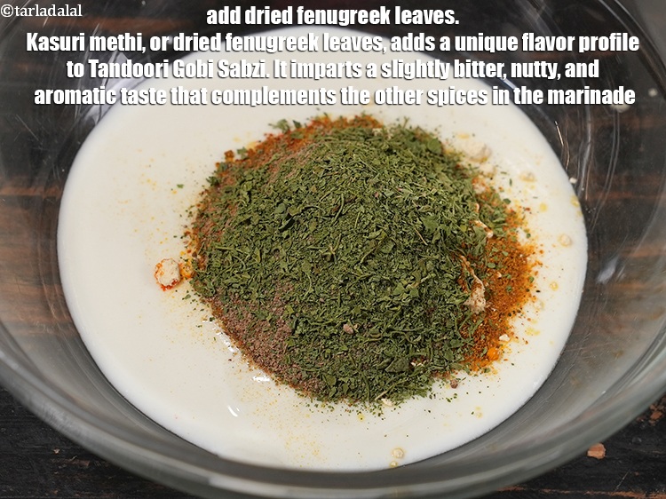 Step 10 – Add 1 tsp <a href="https://www.tarladalal.com/glossary-dried-fenugreek-leaves-kasuri-methi-374i">dried fenugreek leaves (kasuri methi)</a>. Kasuri methi, or dried fenugreek leaves, …