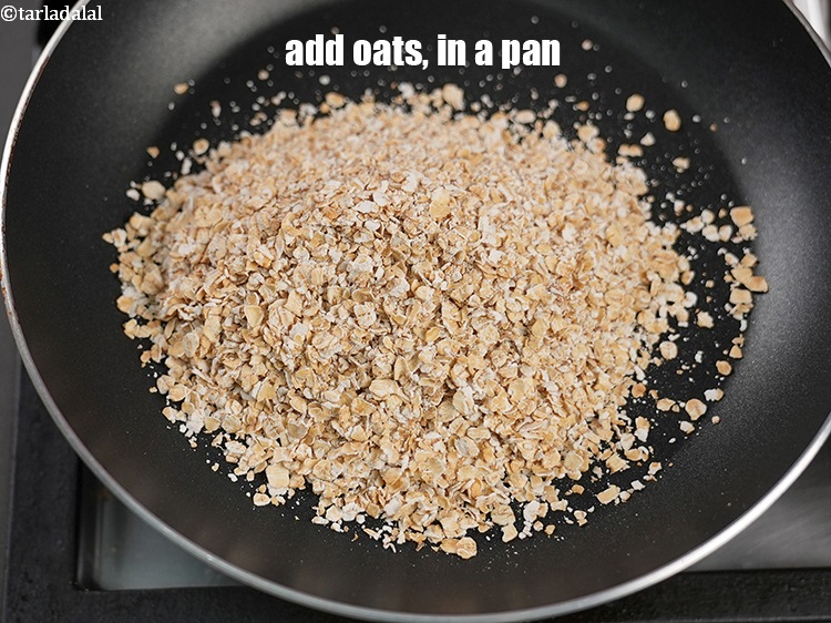 Step 10 – In the same pan add &frac34; cup oats.