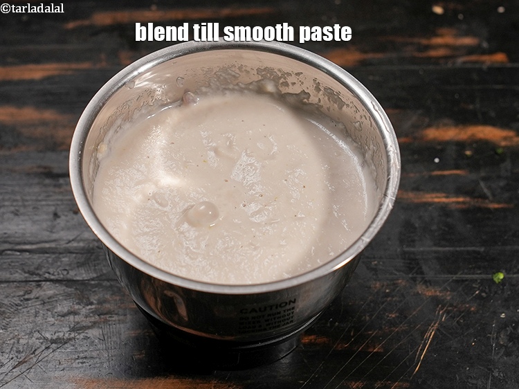 Step 10 – Blend till smooth paste. Keep aside.