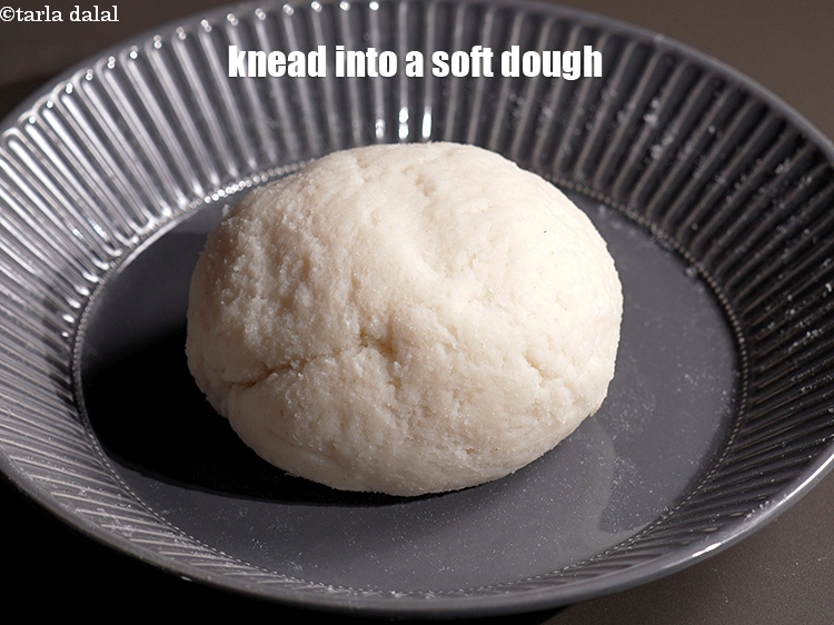 Step 10 – Knead into a soft dough.