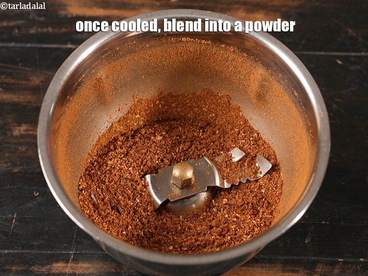 Step 10 – Once cooled, blend into a powder. Keep aside.