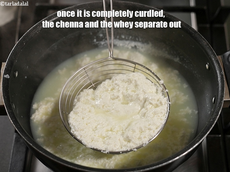 Step 10 – Once it is completely curdled, the chenna and the whey (greenish water) separate out.