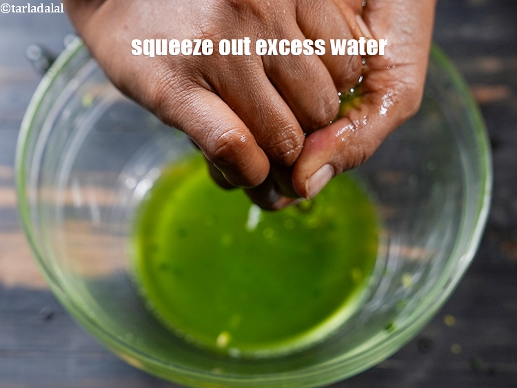 Step 10 – Remove all the excess water by squeezing it very well between your palms. Discard the …