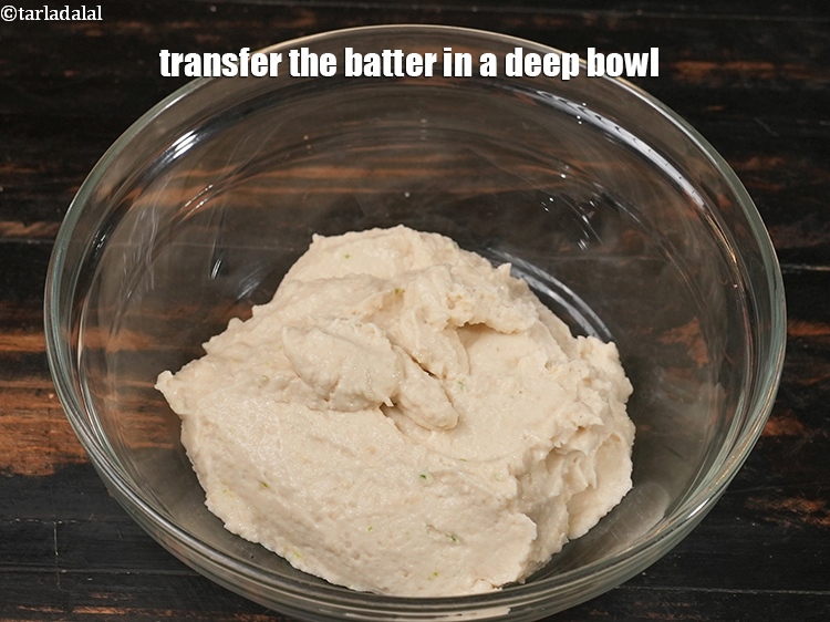 Step 10 – Transfer the batter in a deep bowl.