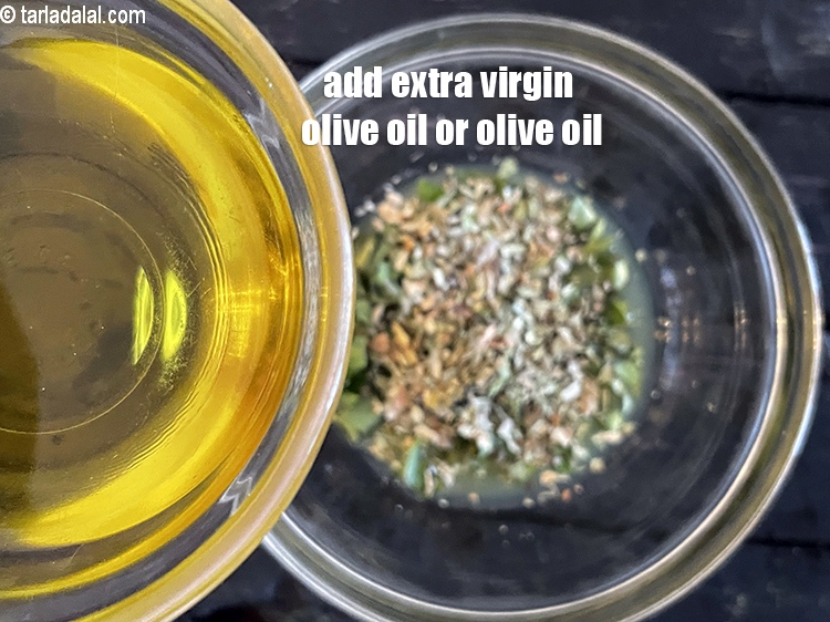 Step 11 – Add&nbsp;1 tsp extra virgin olive oil.