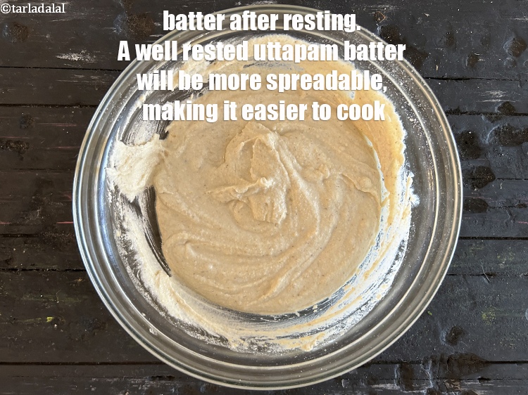 Step 10 – Batter after resting.&nbsp;A well-rested uttapam batter will be more spreadable, making it easier to cook …