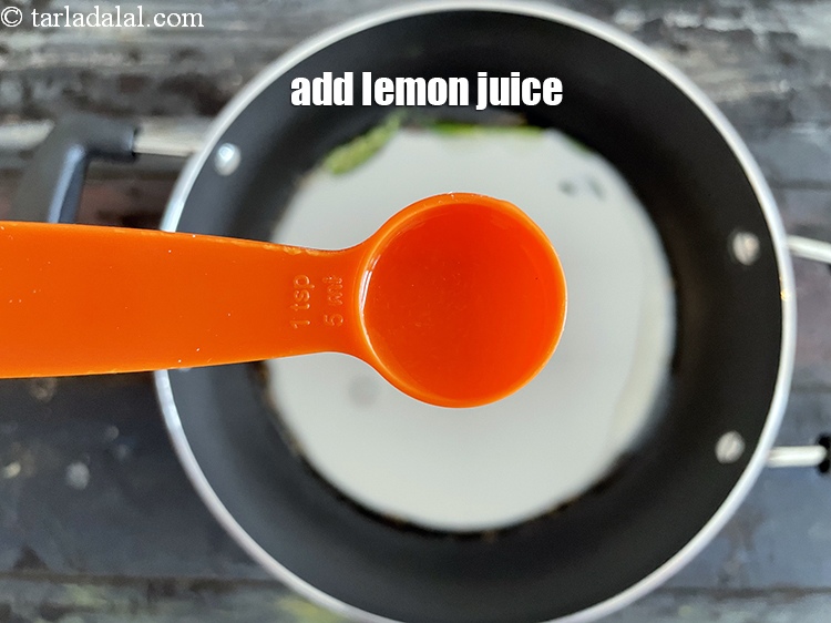 Step 11 – Add&nbsp;<meta charset="UTF-8" />1 tsp&nbsp;<a href="glossary-lemon-juice-numbi-ka-ras-nimbu-ka-juice-471i">lemon juice</a>.