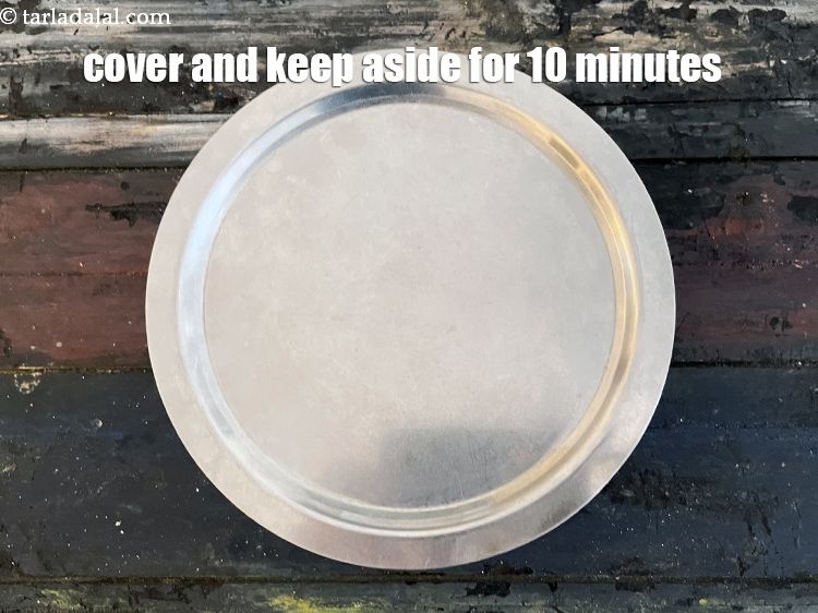 Step 12 – Keep aside for 10 to 15 minutes.